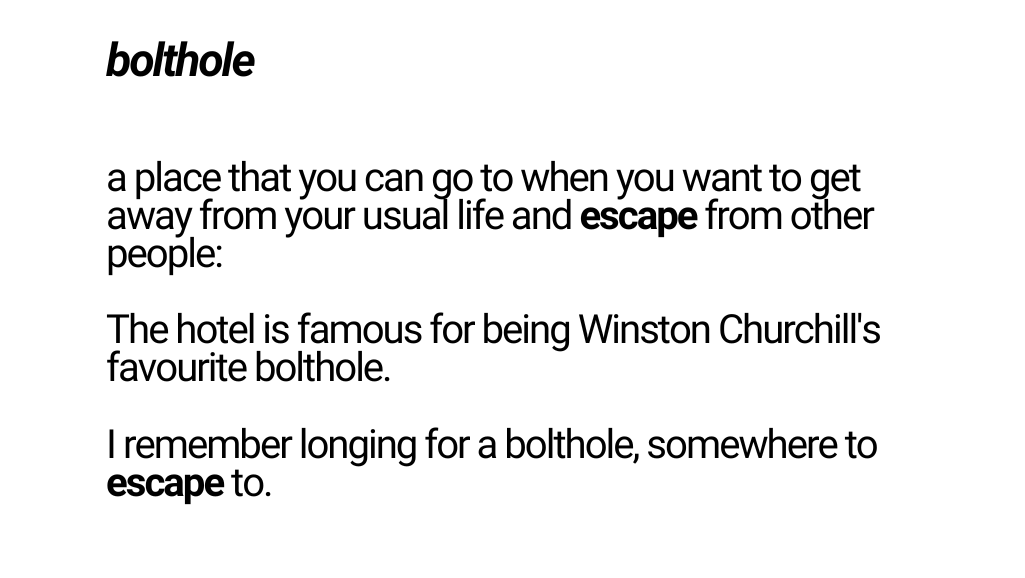 bolthole