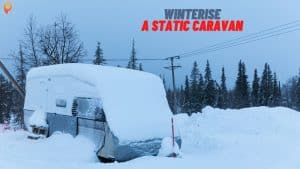 winterise a static caravan