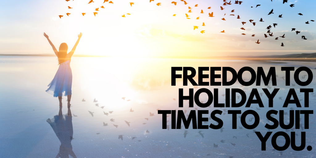 Freedom to holiday
